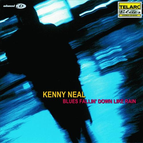 Kenny Neal - Blues Falling Down Like Rain